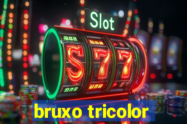 bruxo tricolor